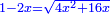 \scriptstyle{\color{blue}{1-2x=\sqrt{4x^2+16x}}}