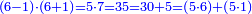 \scriptstyle{\color{blue}{\left(6-1\right)\sdot\left(6+1\right)=5\sdot7=35=30+5=\left(5\sdot6\right)+\left(5\sdot1\right)}}