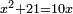 \scriptstyle x^2+21=10x