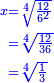 \scriptstyle{\color{blue}{\begin{align}\scriptstyle x&\scriptstyle=\sqrt[4]{\frac{12}{6^2}}\\&\scriptstyle=\sqrt[4]{\frac{12}{36}}\\&\scriptstyle=\sqrt[4]{\frac{1}{3}}\\\end{align}}}
