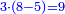 \scriptstyle{\color{blue}{3\sdot\left(8-5\right)=9}}