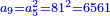 \scriptstyle{\color{blue}{a_9=a_5^2=81^2=6561}}