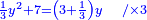 \scriptstyle{\color{blue}{\frac{1}{3}y^2+7=\left(3+\frac{1}{3}\right)y\quad/\times3}}