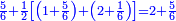 \scriptstyle{\color{blue}{\frac{5}{6}+\frac{1}{2}\left[\left(1+\frac{5}{6}\right)+\left(2+\frac{1}{6}\right)\right]=2+\frac{5}{6}}}