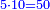 \scriptstyle{\color{blue}{5\sdot10=50}}