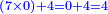 \scriptstyle{\color{blue}{\left(7\times0\right)+4=0+4=4}}