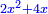 \scriptstyle{\color{blue}{2x^2+4x}}