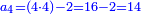 \scriptstyle{\color{blue}{a_4=\left(4\sdot4\right)-2=16-2=14}}