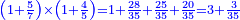 \scriptstyle{\color{blue}{\left(1+\frac{5}{7}\right)\times\left(1+\frac{4}{5}\right)=1+\frac{28}{35}+\frac{25}{35}+\frac{20}{35}=3+\frac{3}{35}}}