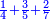 \scriptstyle{\color{blue}{\frac{1}{4}+\frac{3}{5}+\frac{2}{7}}}