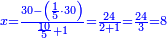 \scriptstyle{\color{blue}{x=\frac{30-\left(\frac{1}{5}\sdot30\right)}{\frac{10}{5}+1}=\frac{24}{2+1}=\frac{24}{3}=8}}