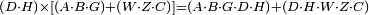 \scriptstyle\left(D\sdot H\right)\times\left[\left(A\sdot B\sdot G\right)+\left(W\sdot Z\sdot C\right)\right]=\left(A\sdot B\sdot G\sdot D\sdot H\right)+\left(D\sdot H\sdot W\sdot Z\sdot C\right)