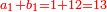 \scriptstyle{\color{red}{a_1+b_1=1+12=13}}