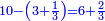 \scriptstyle{\color{blue}{10-\left(3+\frac{1}{3}\right)=6+\frac{2}{3}}}