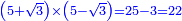 \scriptstyle{\color{blue}{\left(5+\sqrt{3}\right)\times\left(5-\sqrt{3}\right)=25-3=22}}