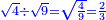 \scriptstyle{\color{blue}{\sqrt{4}\div\sqrt{9}=\sqrt{\frac{4}{9}}=\frac{2}{3}}}