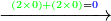 \scriptstyle\xrightarrow{{\color{Green}{\left(2\times0\right)+
\left(2\times0\right)}}={\color{blue}{0}}}