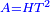 \scriptstyle{\color{blue}{A=HT^2}}