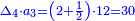 \scriptstyle{\color{blue}{\Delta_4\sdot a_3=\left(2+\frac{1}{2}\right)\sdot12=30}}