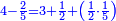 \scriptstyle{\color{blue}{4-\frac{2}{5}=3+\frac{1}{2}+\left(\frac{1}{2}\sdot\frac{1}{5}\right)}}