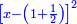 \scriptstyle{\color{blue}{\left[x-\left(1+\frac{1}{2}\right)\right]^2}}