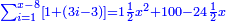\scriptstyle{\color{blue}{\sum_{i=1}^{x-8} \left[1+\left(3i-3\right)\right]=1\frac{1}{2}x^2+100-24\frac{1}{2}x}}