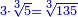 \scriptstyle{\color{blue}{3\sdot\sqrt[3]{5}=\sqrt[3]{135}}}