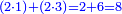 \scriptstyle{\color{blue}{\left(2\sdot1\right)+\left(2\sdot3\right)=2+6=8}}
