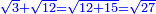 \scriptstyle{\color{blue}{\sqrt{3}+\sqrt{12}=\sqrt{12+15}=\sqrt{27}}}