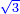 \scriptstyle{\color{blue}{\sqrt{3}}}