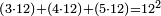 \scriptstyle\left(3\sdot12\right)+\left(4\sdot12\right)+\left(5\sdot12\right)=12^2