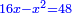 \scriptstyle{\color{blue}{16x-x^2=48}}
