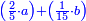 \scriptstyle{\color{blue}{\left(\frac{2}{5}\sdot a\right)+\left(\frac{1}{15}\sdot b\right)}}