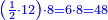 \scriptstyle{\color{blue}{\left(\frac{1}{2}\sdot12\right)\sdot8=6\sdot8=48}}