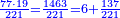 \scriptstyle{\color{blue}{\frac{77\sdot19}{221}=\frac{1463}{221}=6+\frac{137}{221}}}