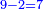 \scriptstyle{\color{blue}{9-2=7}}