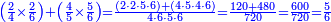 \scriptstyle{\color{blue}{\left(\frac{2}{4}\times\frac{2}{6}\right)+\left(\frac{4}{5}\times\frac{5}{6}\right)=\frac{\left(2\sdot{2}\sdot{5}\sdot{6}\right)+\left(4\sdot{5}\sdot{4}\sdot{6}\right)}{4\sdot{6}\sdot{5}\sdot{6}}=\frac{120+480}{720}=\frac{600}{720}=\frac{5}{6}}}