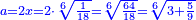 \scriptstyle{\color{blue}{a=2x=2\sdot\sqrt[6]{\frac{1}{18}}=\sqrt[6]{\frac{64}{18}}=\sqrt[6]{3+\frac{5}{9}}}}