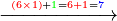 \scriptstyle\xrightarrow{{\color{red}{\left(6\times1\right)}}+{\color{green}{1}}={\color{red}{6+1}}={\color{blue}{7}}}