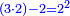 \scriptstyle{\color{blue}{\left(3\sdot2\right)-2=2^2}}