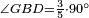 \scriptstyle\angle GBD=\frac{3}{5}\sdot90^\circ