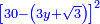 \scriptstyle{\color{blue}{\left[30-\left(3y+\sqrt{3}\right)\right]^2}}