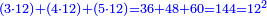 \scriptstyle{\color{blue}{\left(3\sdot12\right)+\left(4\sdot12\right)+\left(5\sdot12\right)=36+48+60=144=12^2}}