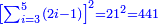 \scriptstyle{\color{blue}{\left[\sum_{i=3}^{5} \left(2i-1\right)\right]^2=21^2=441}}