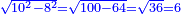 \scriptstyle{\color{blue}{\sqrt{10^2-8^2}=\sqrt{100-64}=\sqrt{36}=6}}