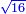 \scriptstyle{\color{blue}{\sqrt{16}}}