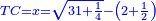 \scriptstyle{\color{blue}{TC=x=\sqrt{31+\frac{1}{4}}-\left(2+\frac{1}{2}\right)}}