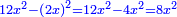 \scriptstyle{\color{blue}{12x^2-\left(2x\right)^2=12x^2-4x^2=8x^2}}