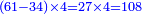 \scriptstyle{\color{blue}{\left(61-34\right)\times4=27\times4=108}}