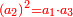 \scriptstyle{\color{red}{\left(a_2\right)^2=a_1\sdot a_3}}